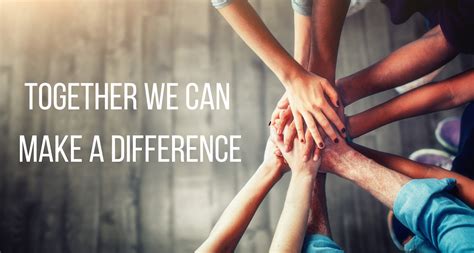 Together we can bring a .